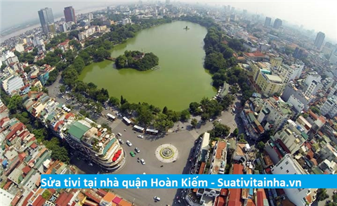 Sửa chữa tivi tại nhà quận Hoàn Kiếm - Sửa tivi LED LCD ở Hoàn Kiếm giá rẻ uy tín