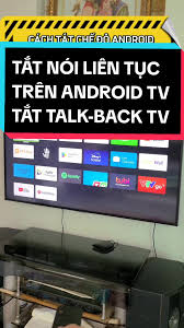 Cách Tắt Giọng Nói Trên Tivi Xiaomi