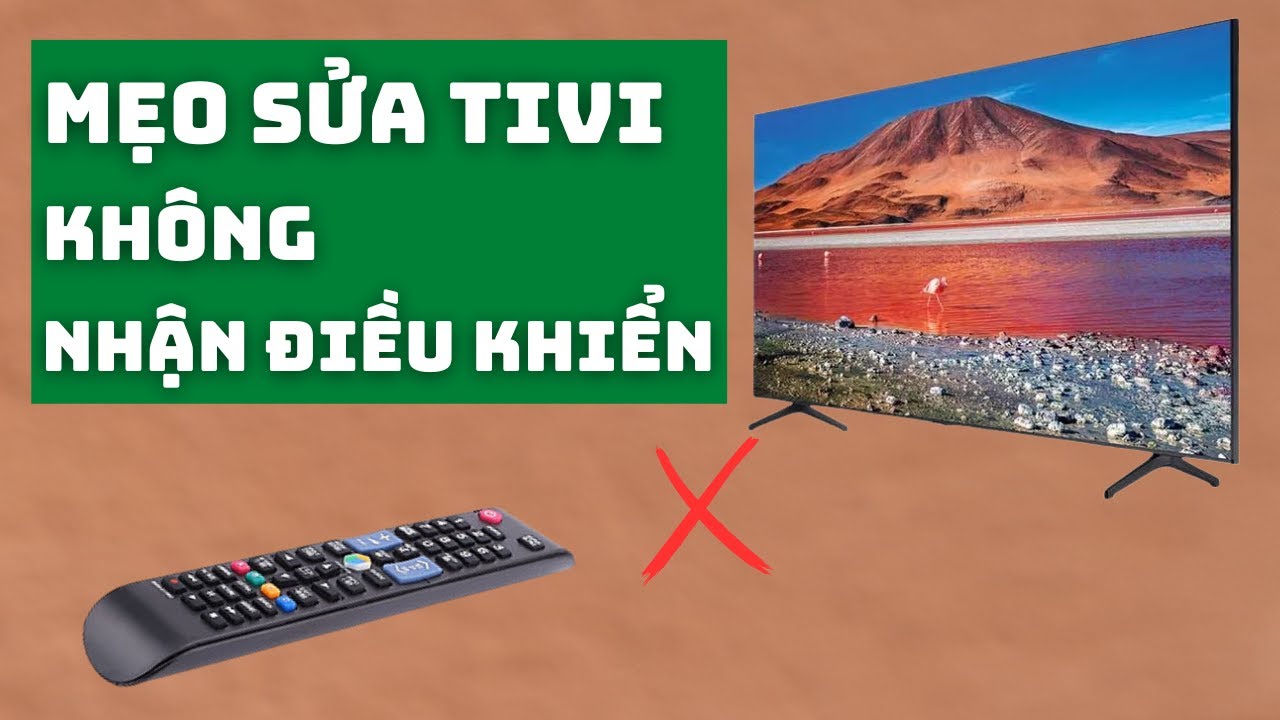 Tivi Coex Không Nhận Điều Khiển