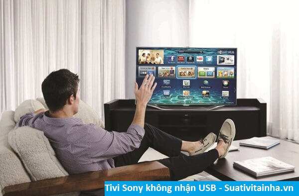 Tivi Sony không nhận USB – Cách khắc phục tivi không nhận USB nhanh chóng