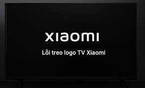 Tivi Xiaomi Bị Treo Logo