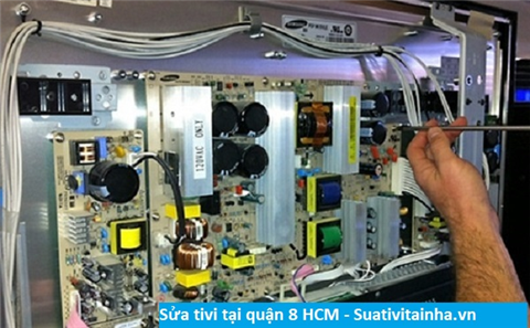 Sửa tivi LED LCD ở Quận 8 - q8 HCM nhanh gọn