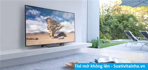 Cách sửa Tivi mở không lên