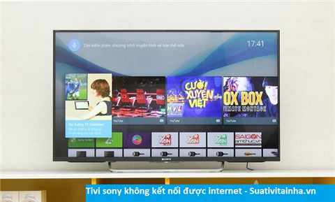 Tivi sony không kết nối được internet